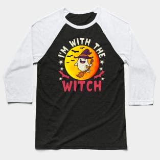 Funny I’m With The Witch Halloween Baseball T-Shirt